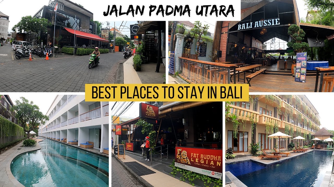 Bali Jalan Padma Utara Legian Best Places to Stay in Bali