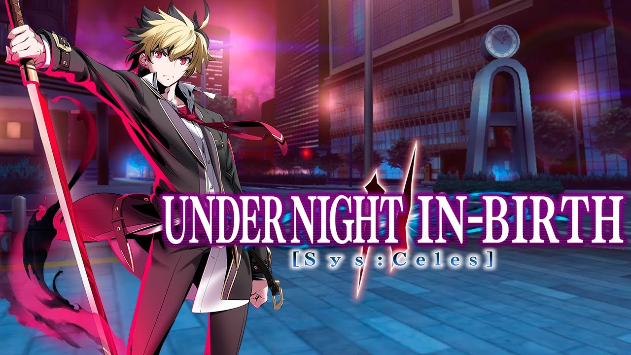 Under Night In-Birth II [SYS:Celes]: Scraper Sky High II - Hyde's Theme [Extended]