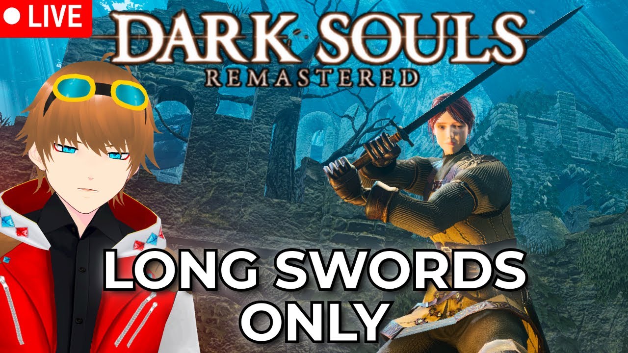 Long Sword Only Dark Souls 1 Challenge【Dark Souls Remastered】
