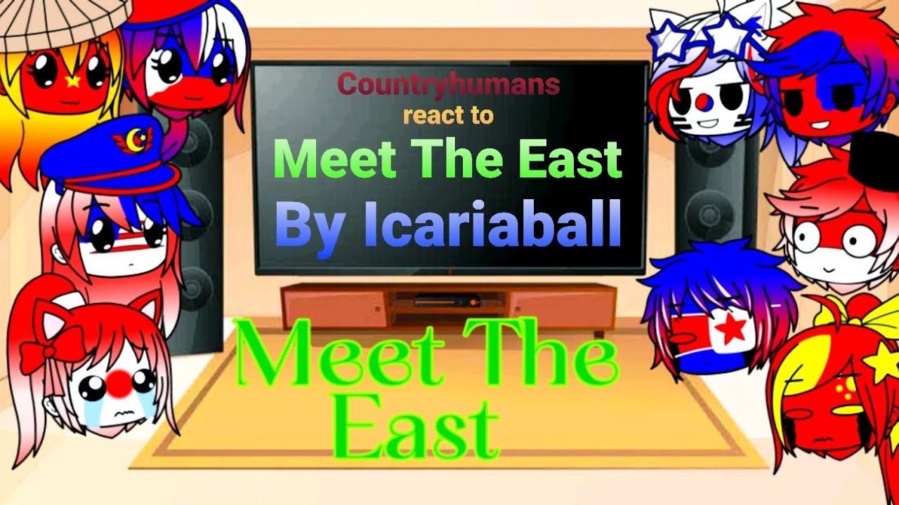 Countryhumans react to Meet The East by Icariaball