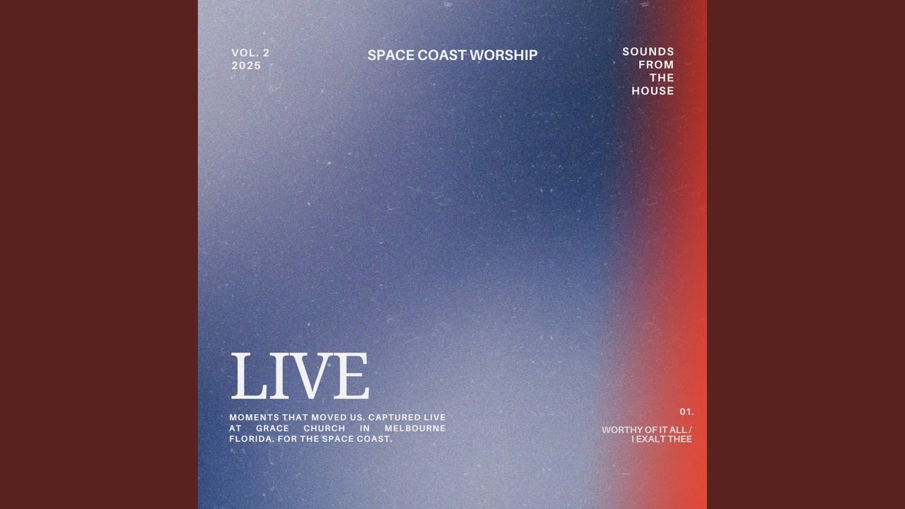 WORTHY OF IT ALL / I EXALT THEE (Live) (Live)