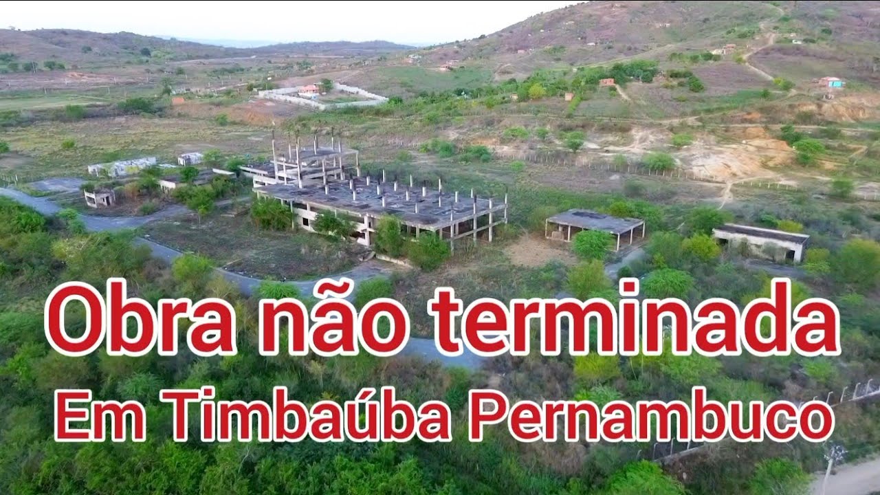 OBRA QUE NÃO TERMINOU EM TIMBAÚBA PERNAMBUCO BRASIL