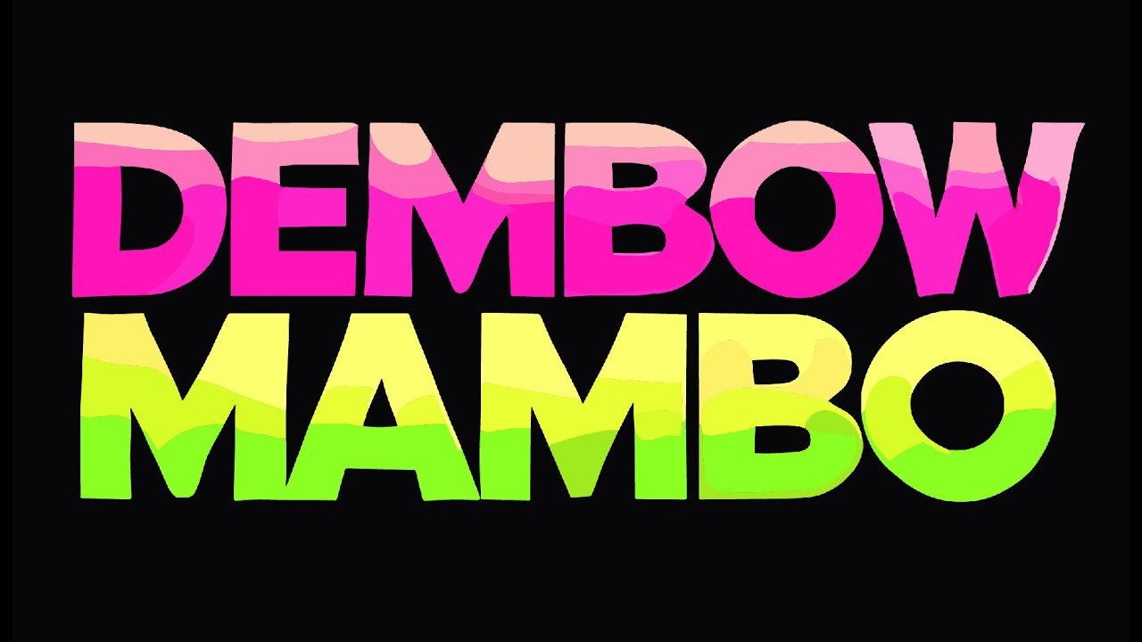 Dembow & Mambo Mix - Ay Lupita!, Chimbala, El Alfa, Kd One, Lomiiel