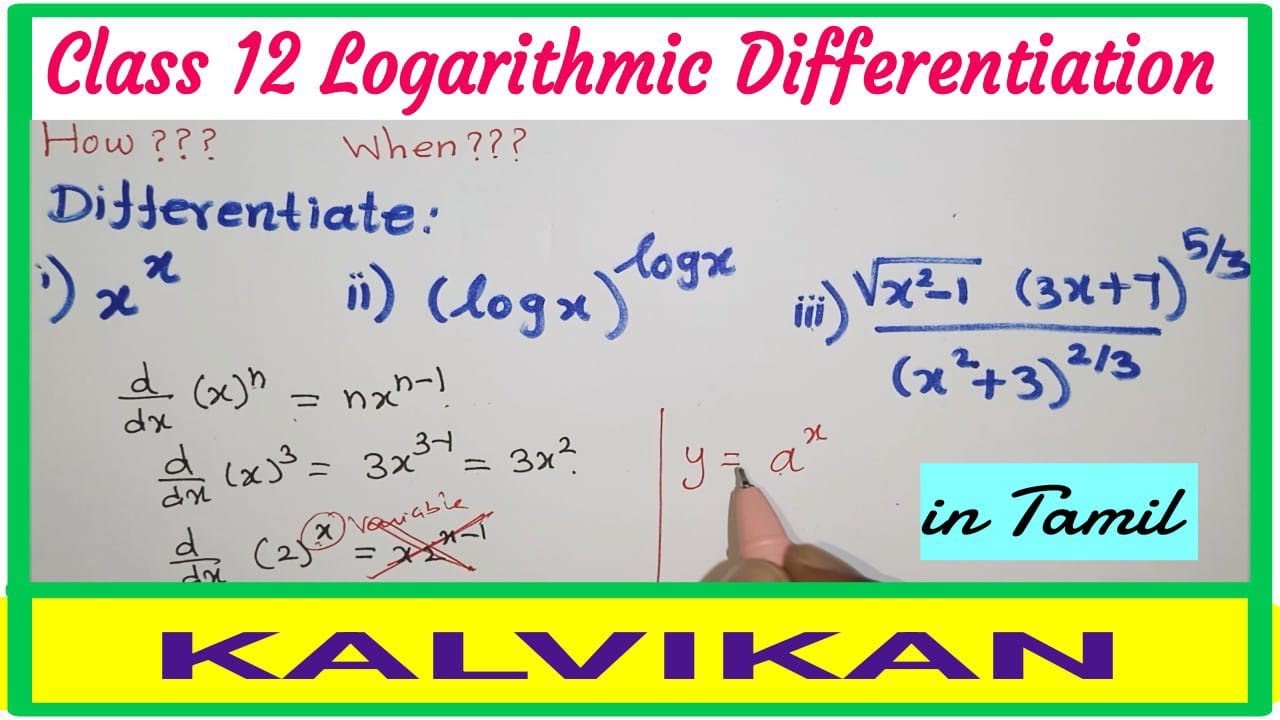 Logarithmic Differentiation Class 12 in Tamil / JEE Main / NDA Maths In Tamil / Kalvikan