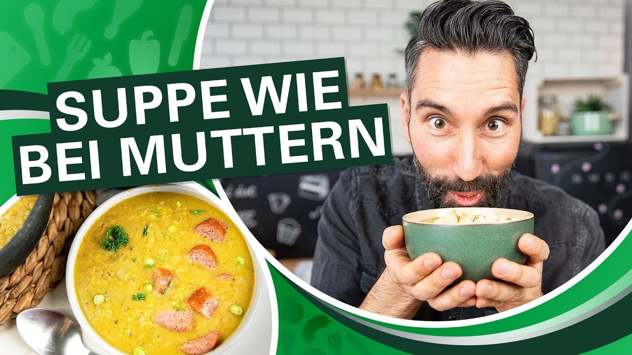 Erbsensuppe nach Omas Rezept - UNBEDINGT ausprobieren