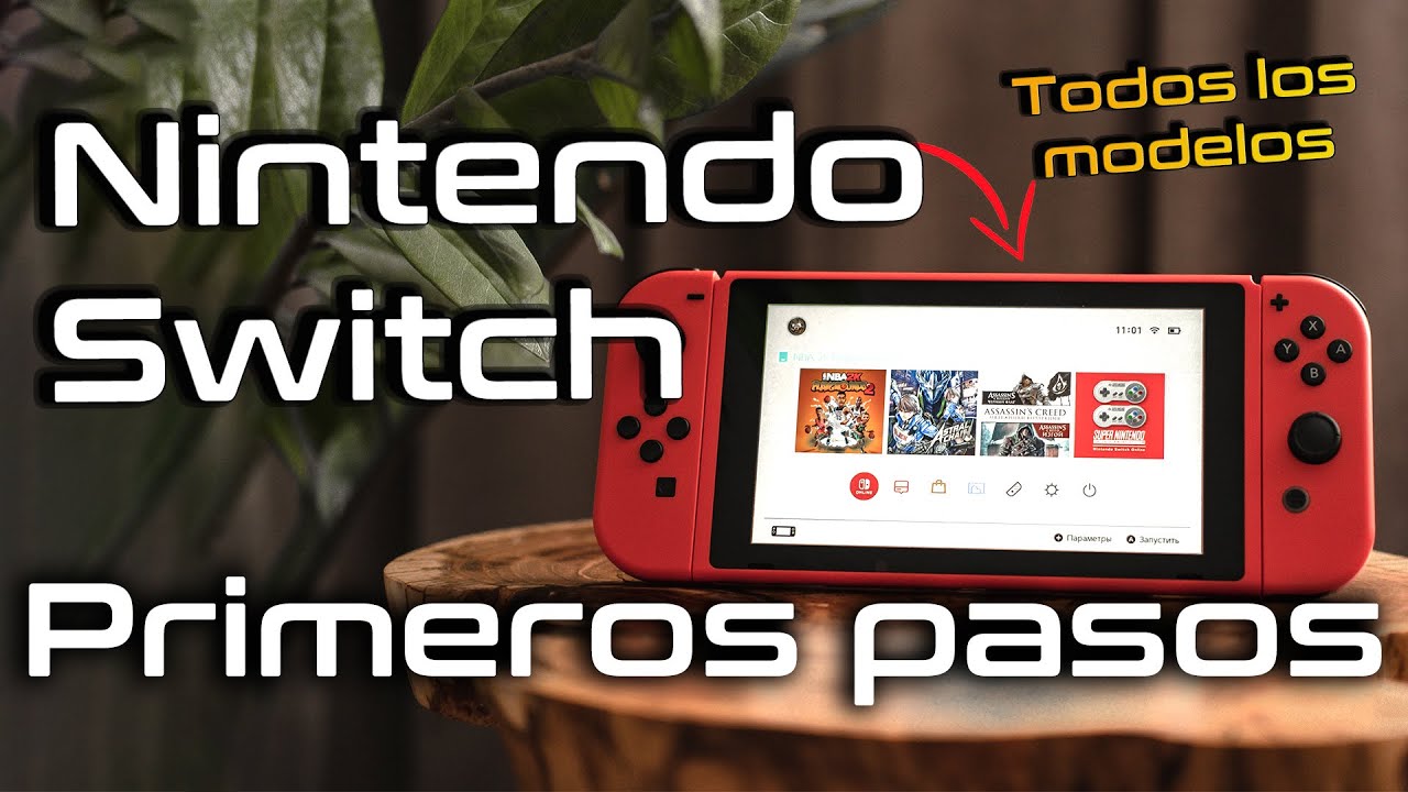 Primeros Pasos en Nintendo Switch OLED, Lite y normal (PARA PRINCIPIANTES)