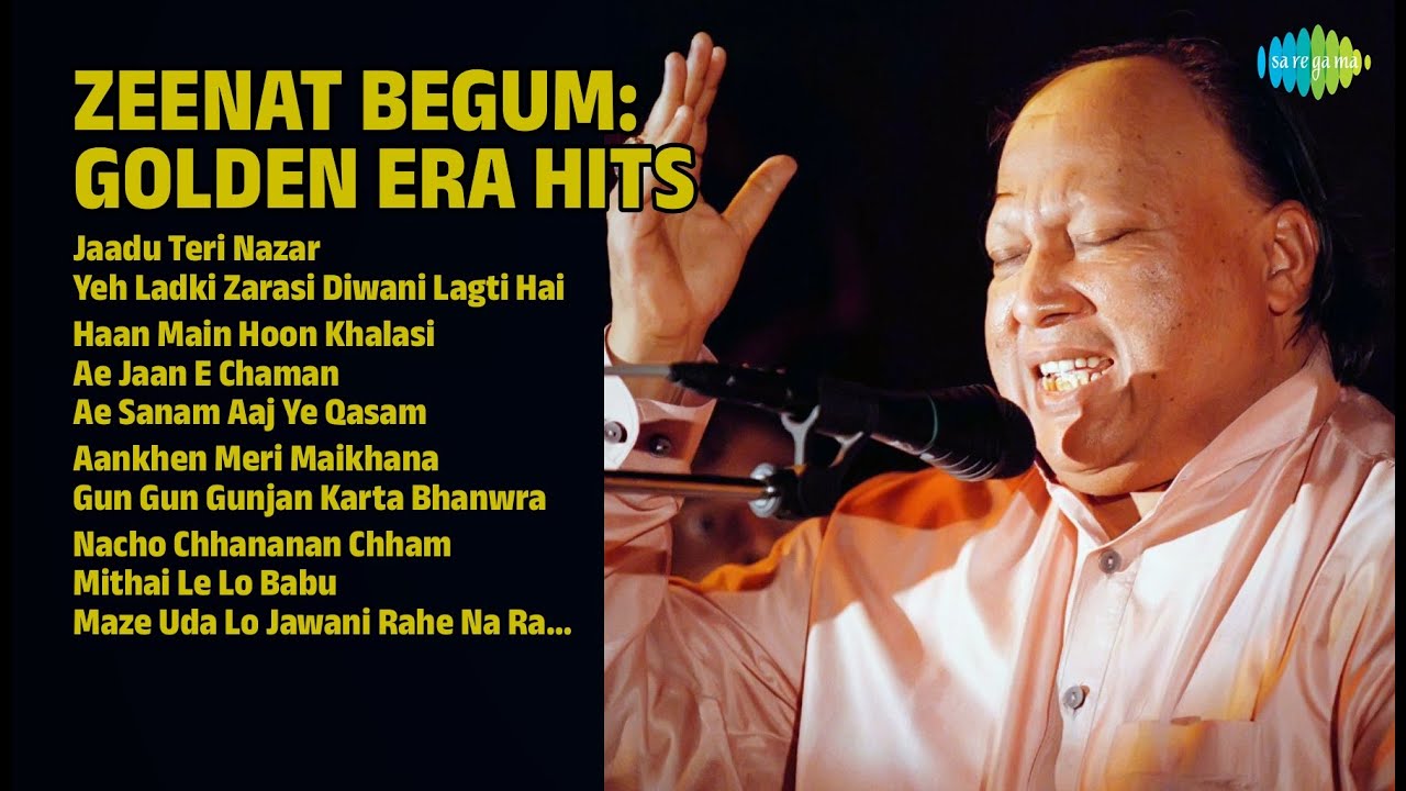 ज़ीनत बेगम: सुनहरी यादें | Zeenat Begum Songs | Jaadu Teri Nazar