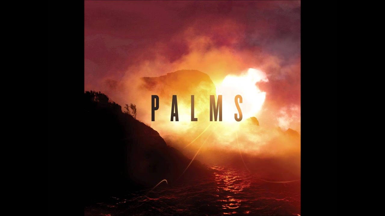 Palms - Tropics (Album Version)