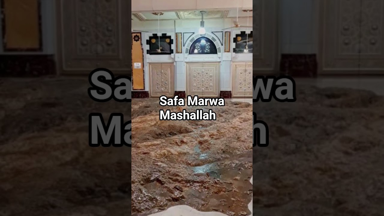 Beautiful Safa marwa Say mashallah