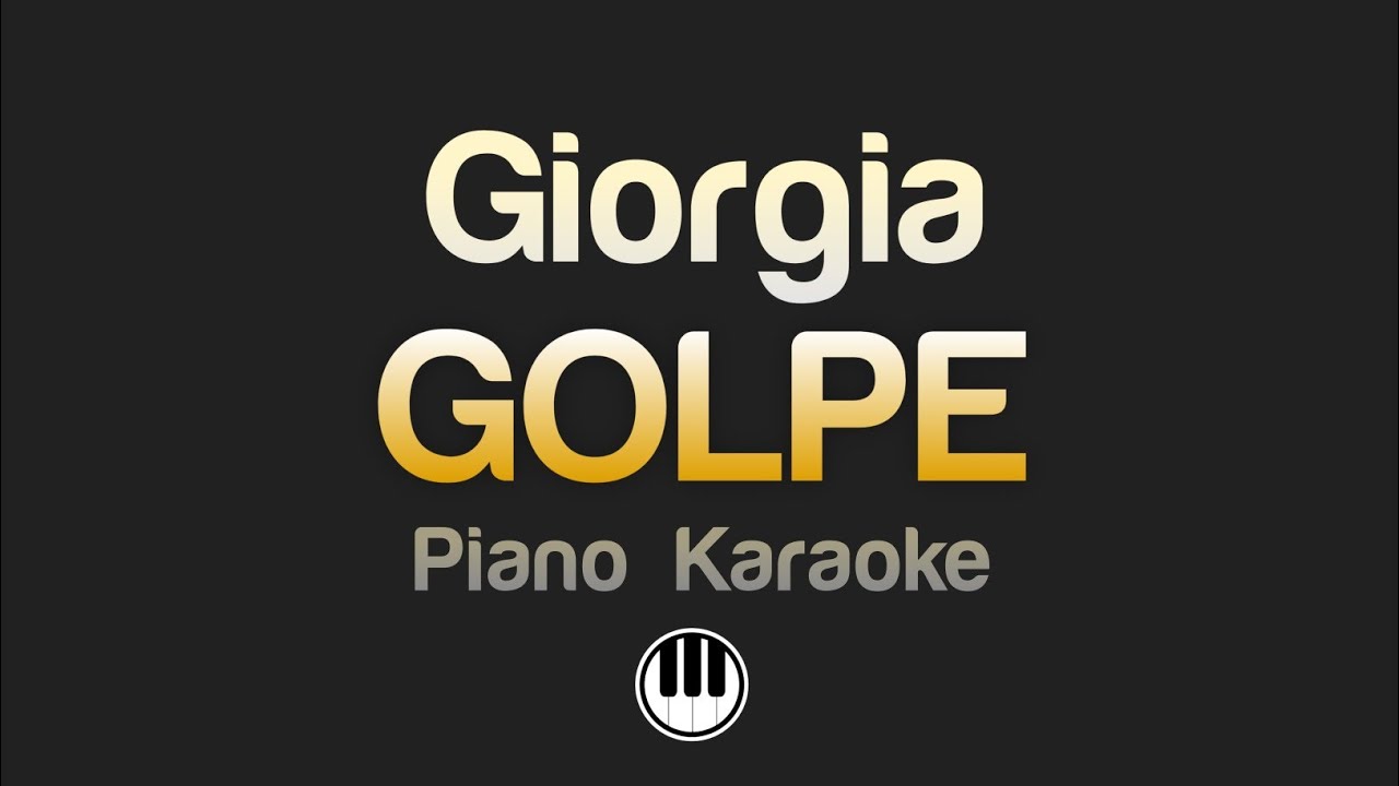 Giorgia - GOLPE (Karaoke)