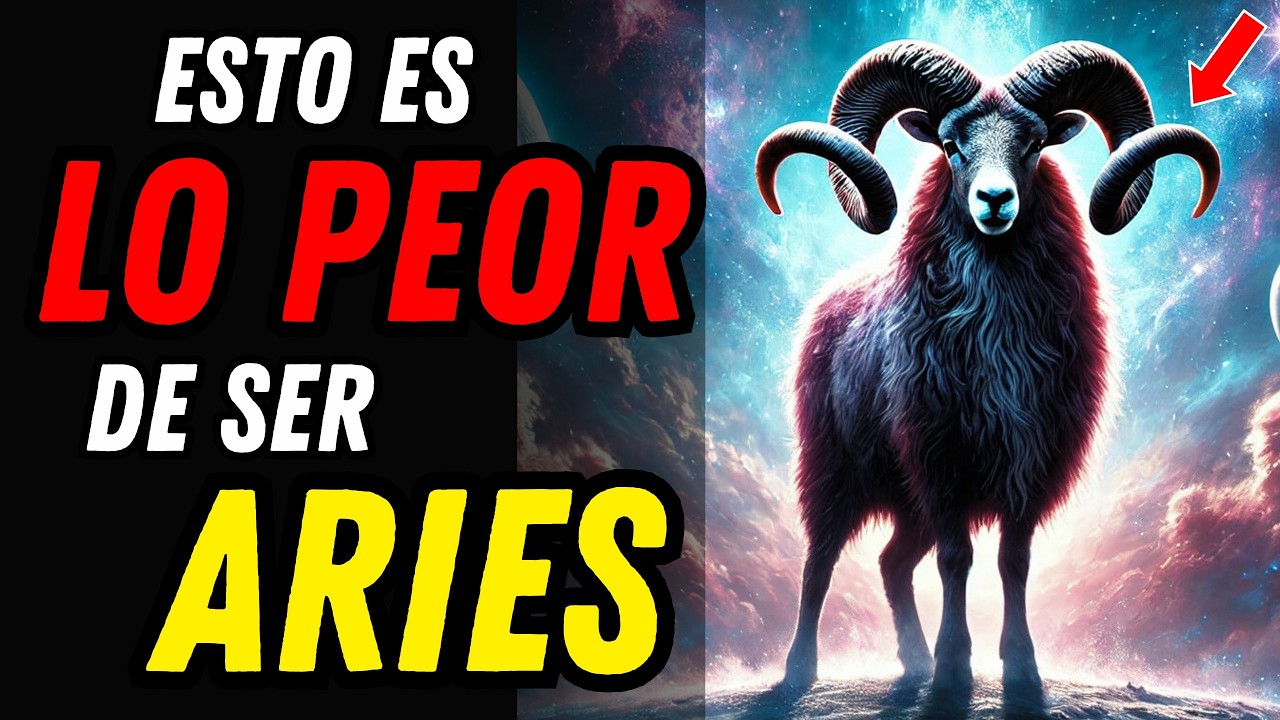 ESTO ES LO PEOR DE SER ARIES ♈🐏 Este Es El Lado Más Oscuro del Signo Ariano Zodiaco