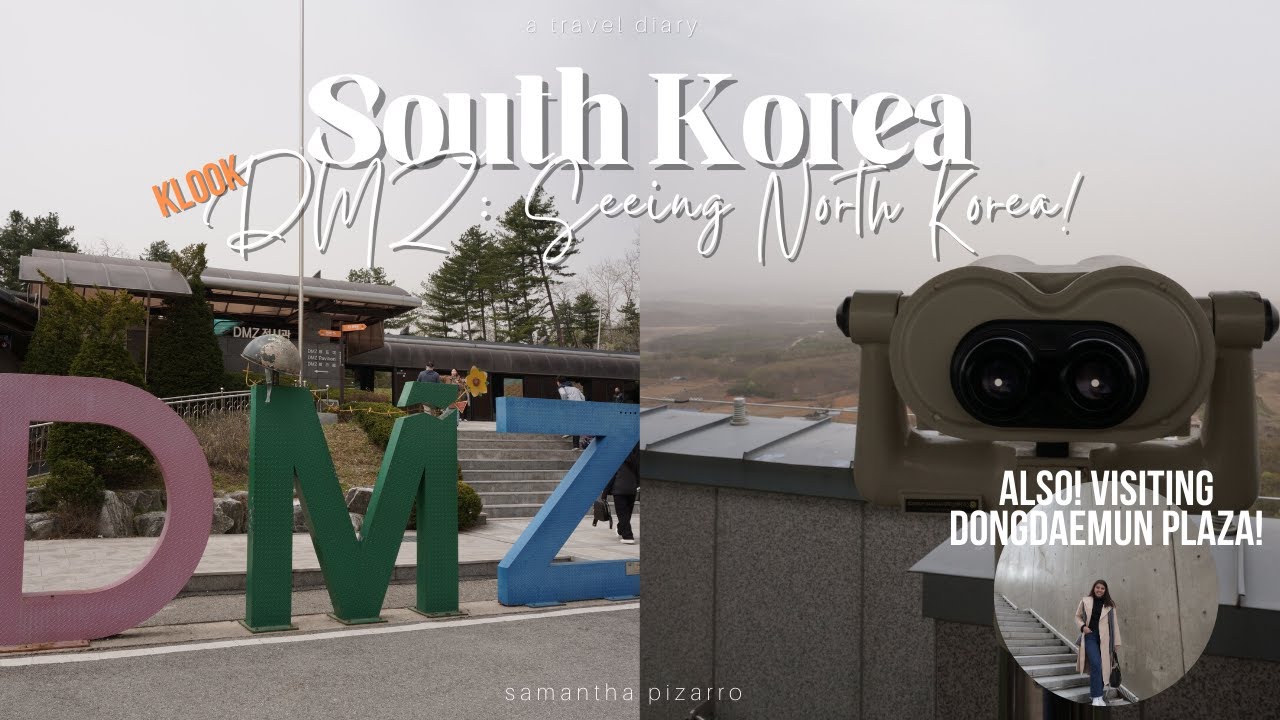 Korea: DMZ Tour! Taking a peek at North Korea! and exploring Dongdaemun Plaza