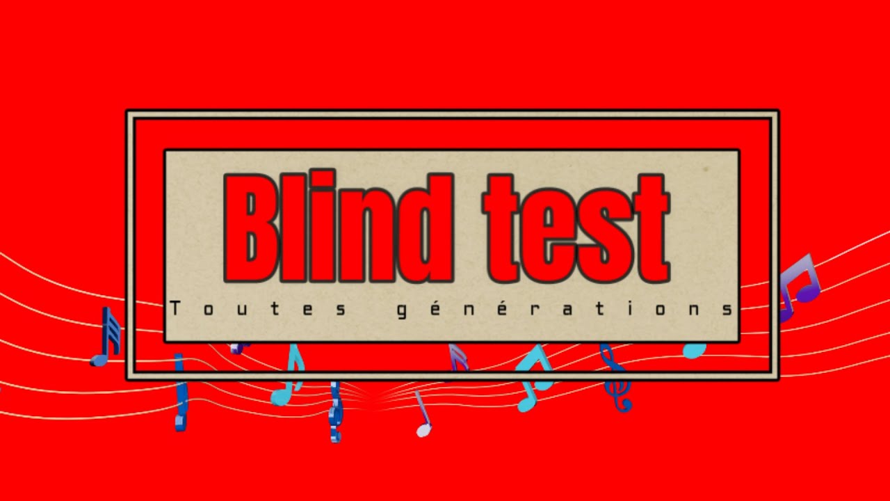 blind test toutes générations