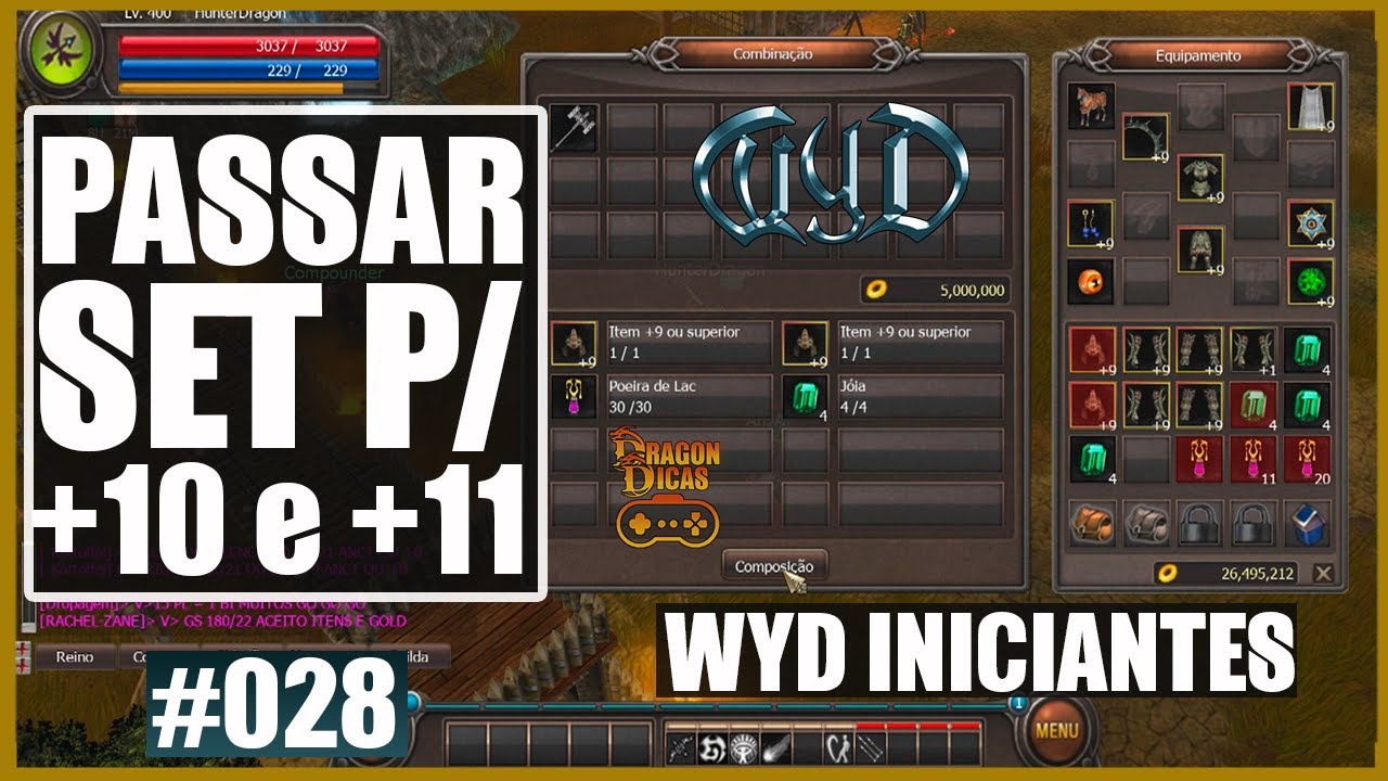 Como fazer o SET +10 e +11 no WYD GLOBAL | WYD INICIANTES 028