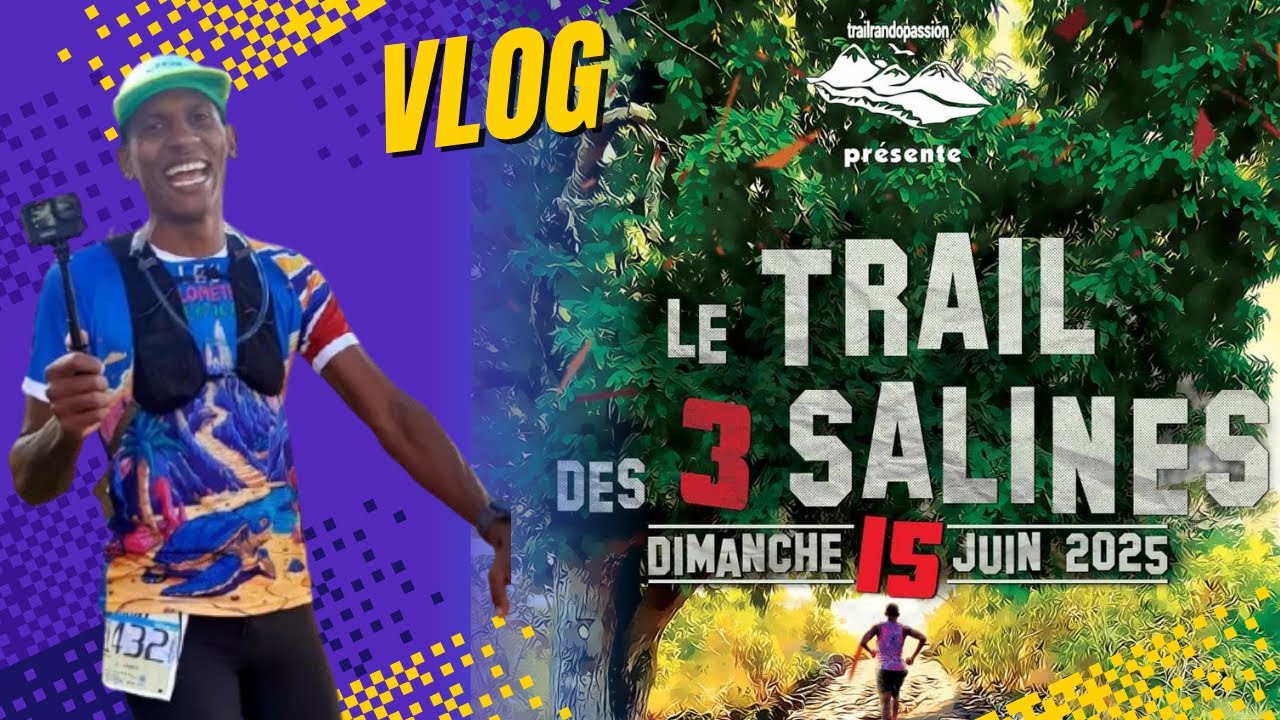 Le Trail des 3 Salines 2025 [ VLOG ]