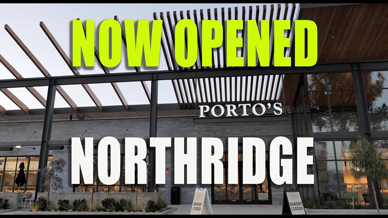 Porto's Open in Northridge