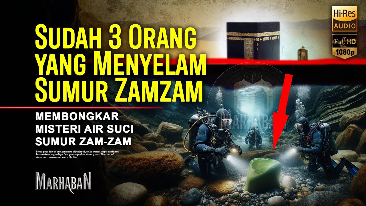 Bikin Merinding dengan Apa yang Mereka Temukan | Kisah Tiga Orang yang Menyelam dalam Sumur Zamzam