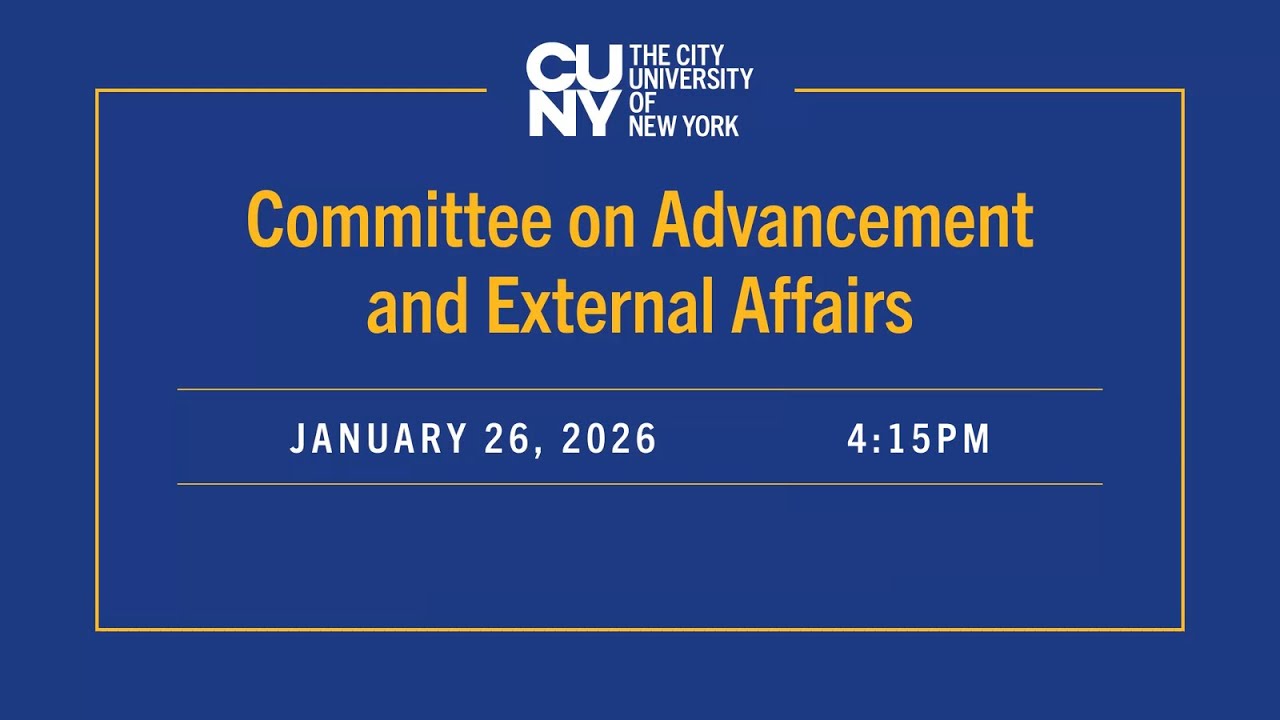 CUNY Committee on Advancement & External Affairs 01262026