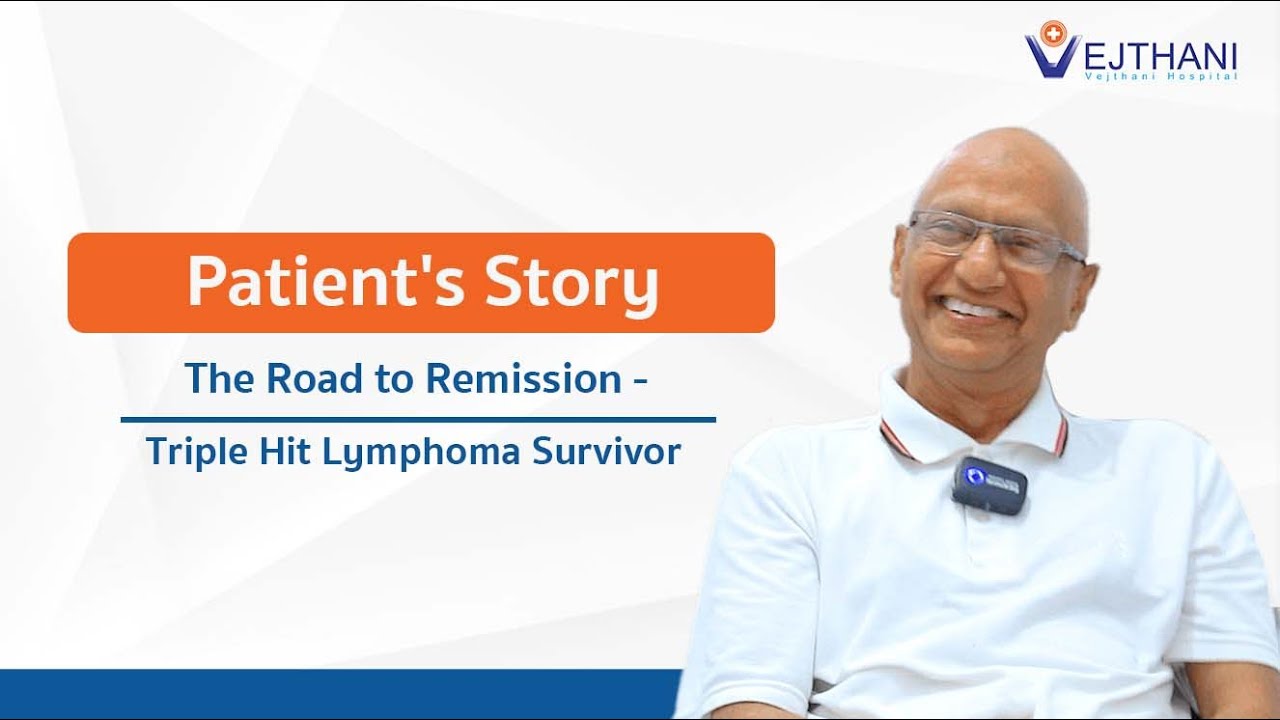 Patient's Story: The Road to Remission - Triple Hit Lymphoma Survivor