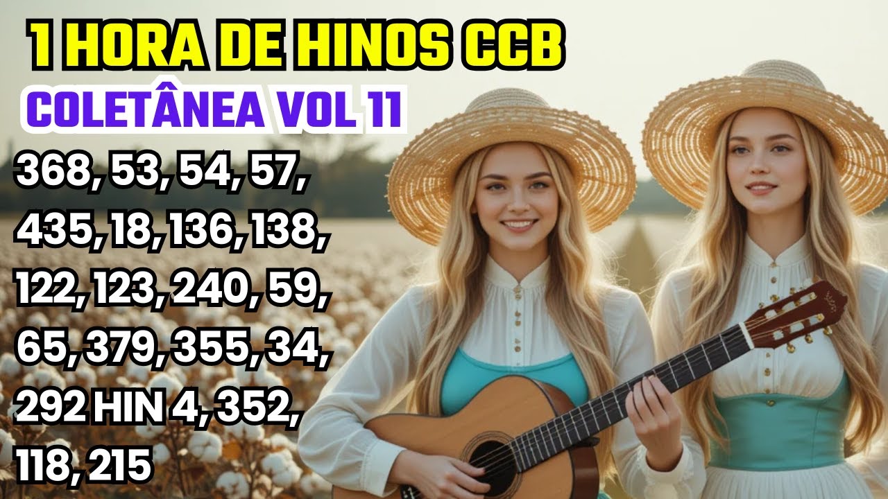 1 HORA DE HINOS CCB COLETÂNEA VOL 11