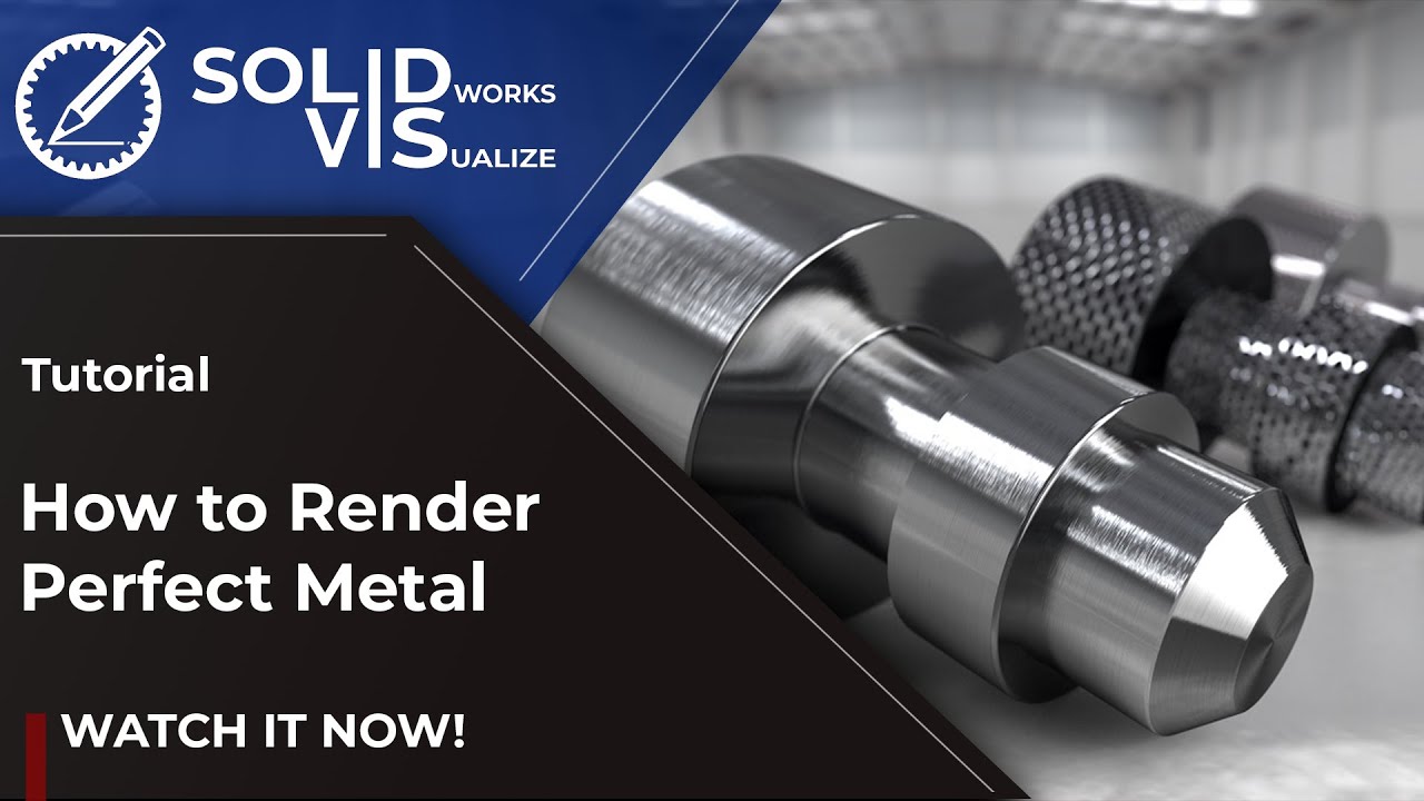 Solidworks Visualize Tutorial - Rendering Metal Appearance