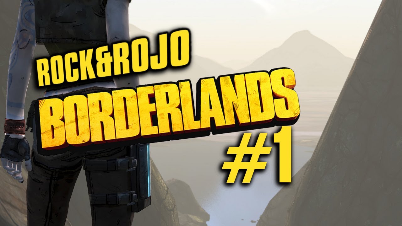 Borderlands - Rock & Rojo #1