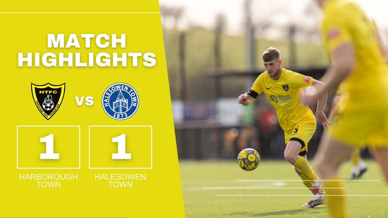 Harborough Town vs Halesowen Town (Saturday 29 March 2025)