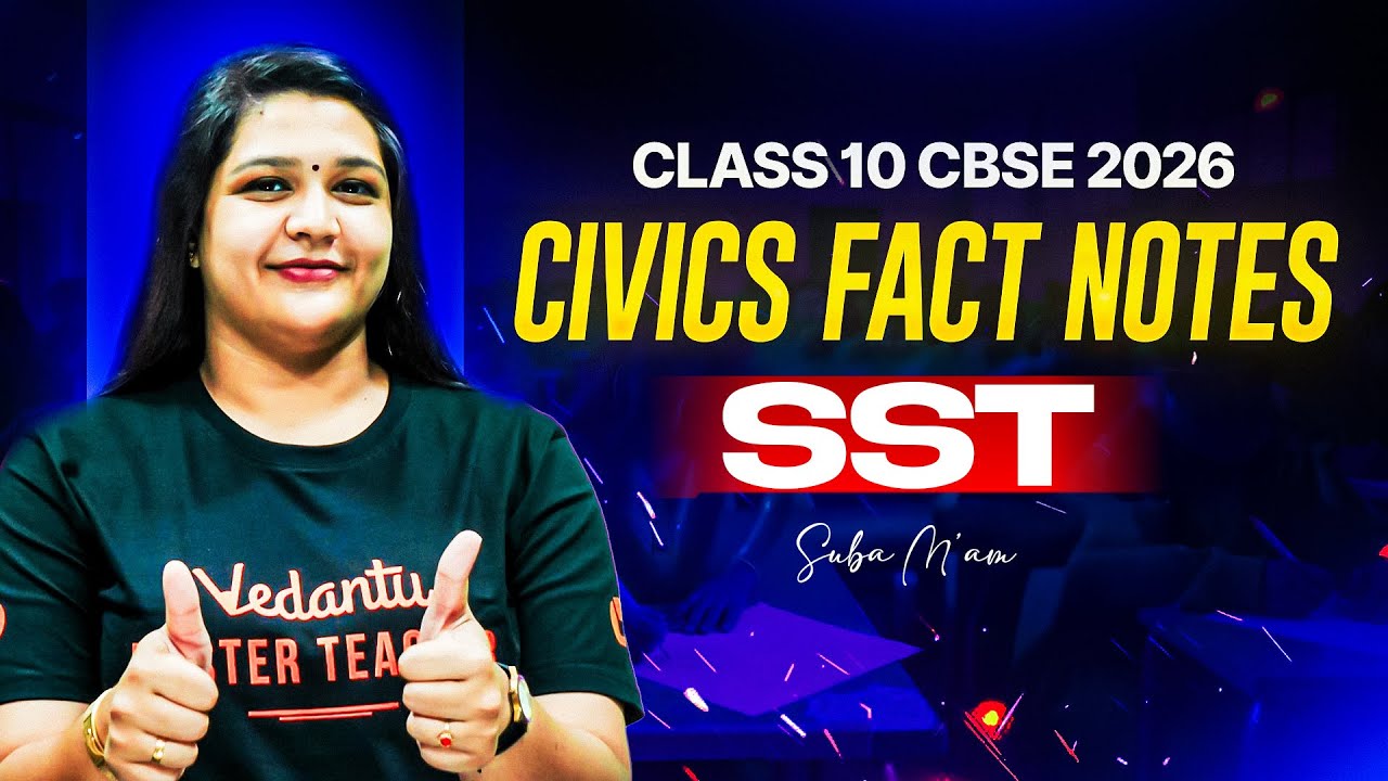 Fact Notes | Civics | Class 10 | SST | CBSE 2026 | Suba Ma'am