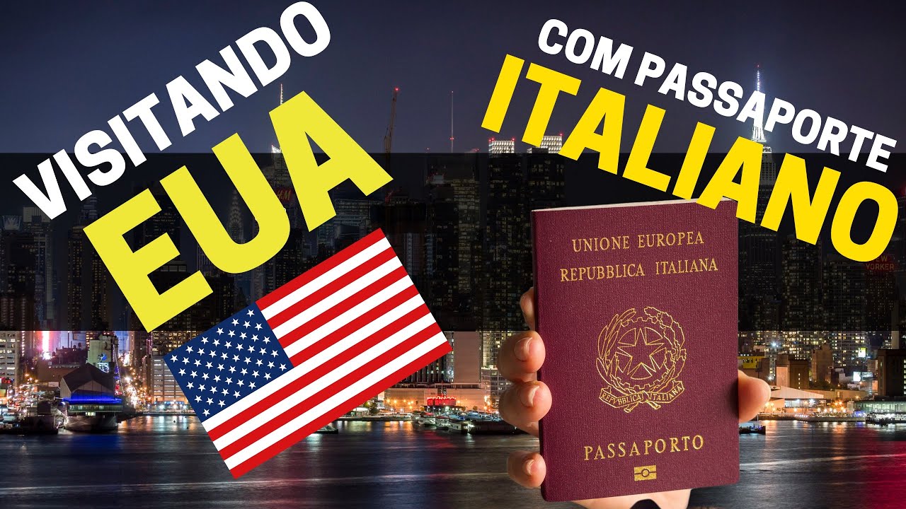 Visitar EUA sem visto com Passaporte Italiano