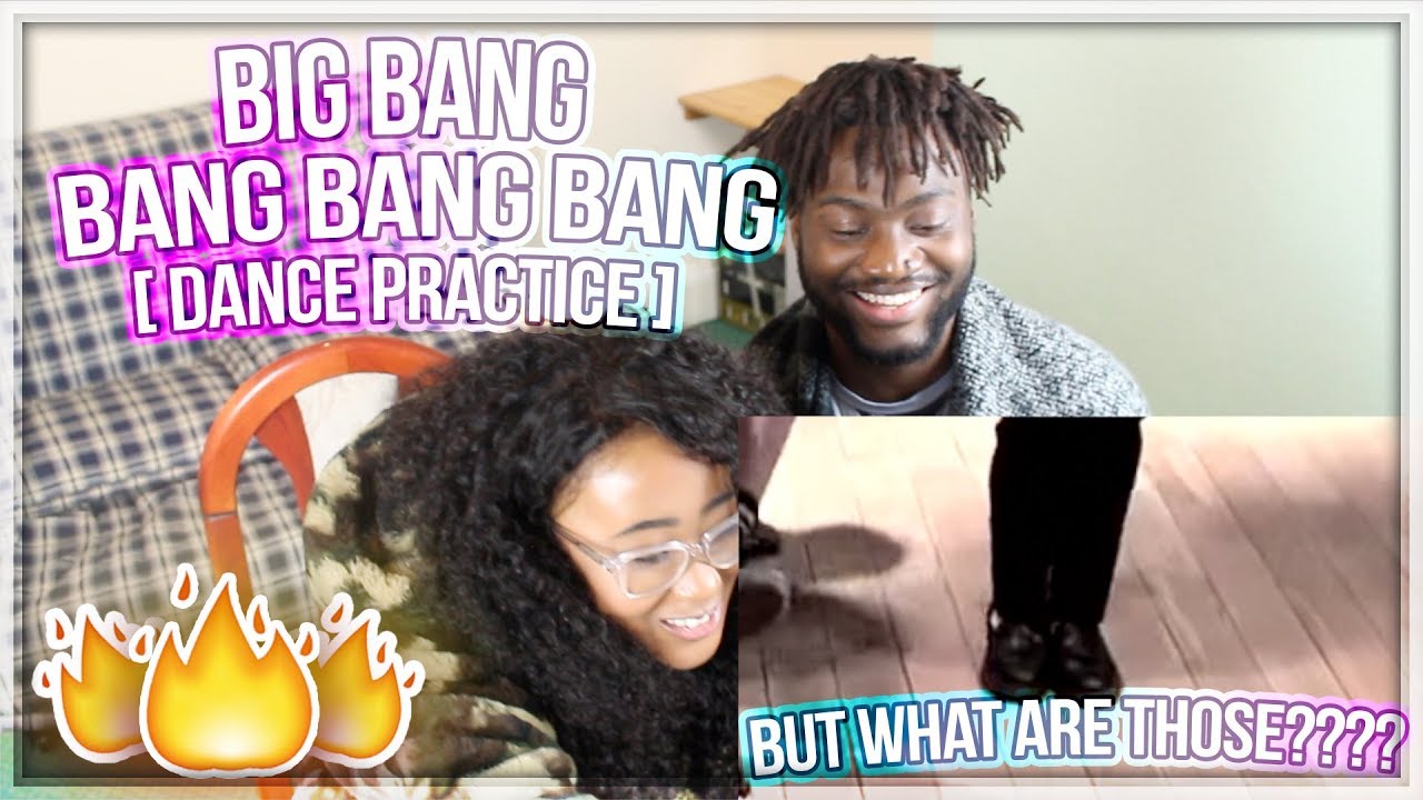 BIGBANG - BANG BANG BANG DANCE PRACTICE - HOW IS TOP SO COOL??!! | REACTION!!
