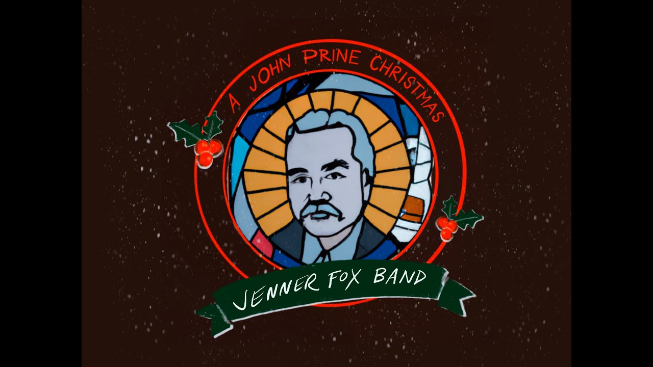 A John Prine Christmas with the Jenner Fox Band