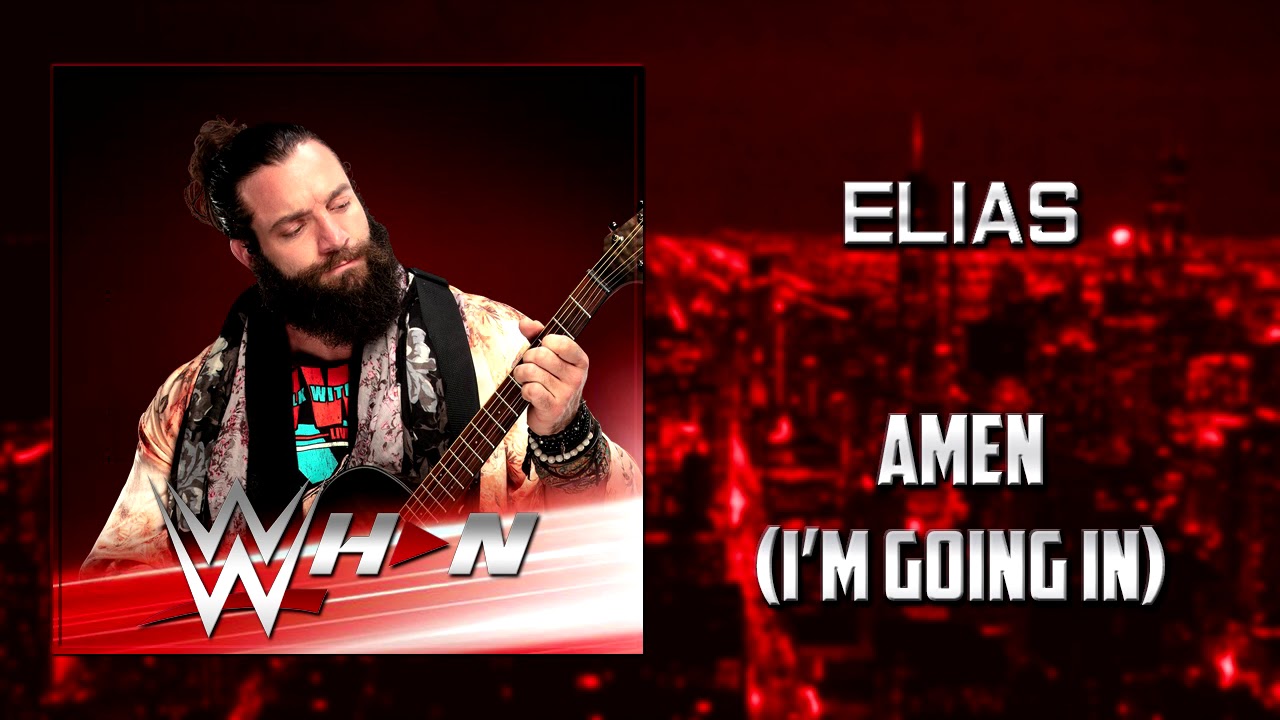 Elias - Amen (I'm Going In) + AE (Arena Effects)