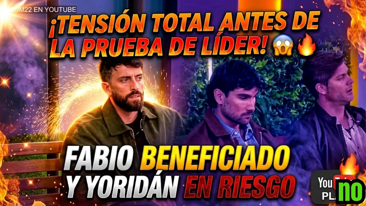 😱 🔥Tensión total antes de la prueba de líder Fabio beneficiado y Yoridán en riesgo🔥#lcdlfallstars