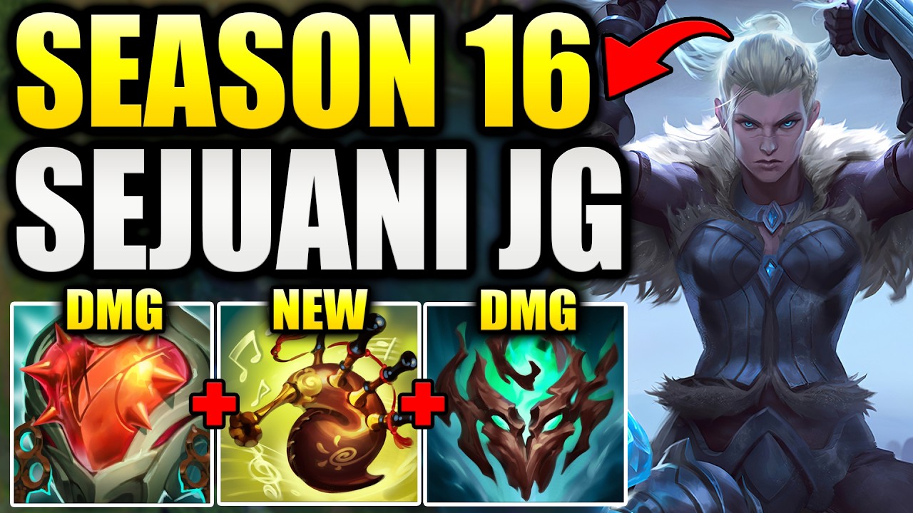 HOW TO CLIMB WITH SEJUANI JUNGLE IN SEASON 16!