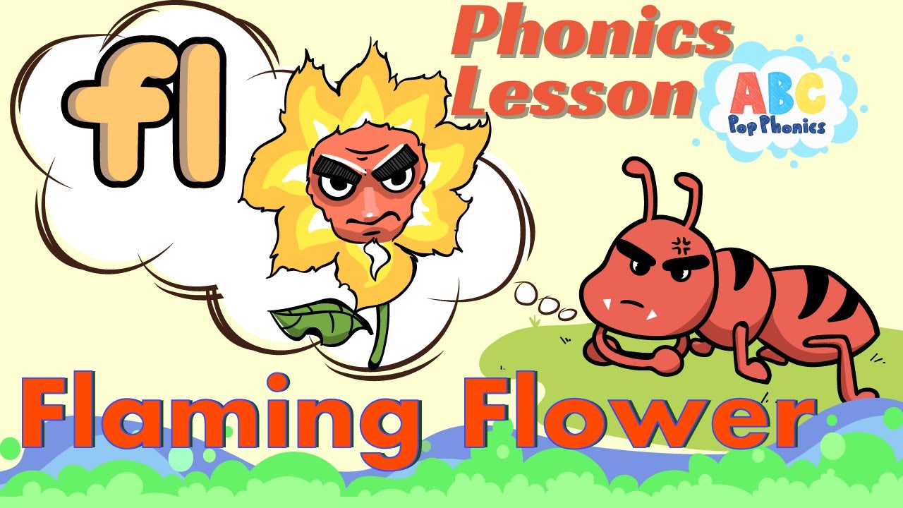 Mastering the 'Fl' Blend Sound with Flaming Flower - Complete Phonics 2