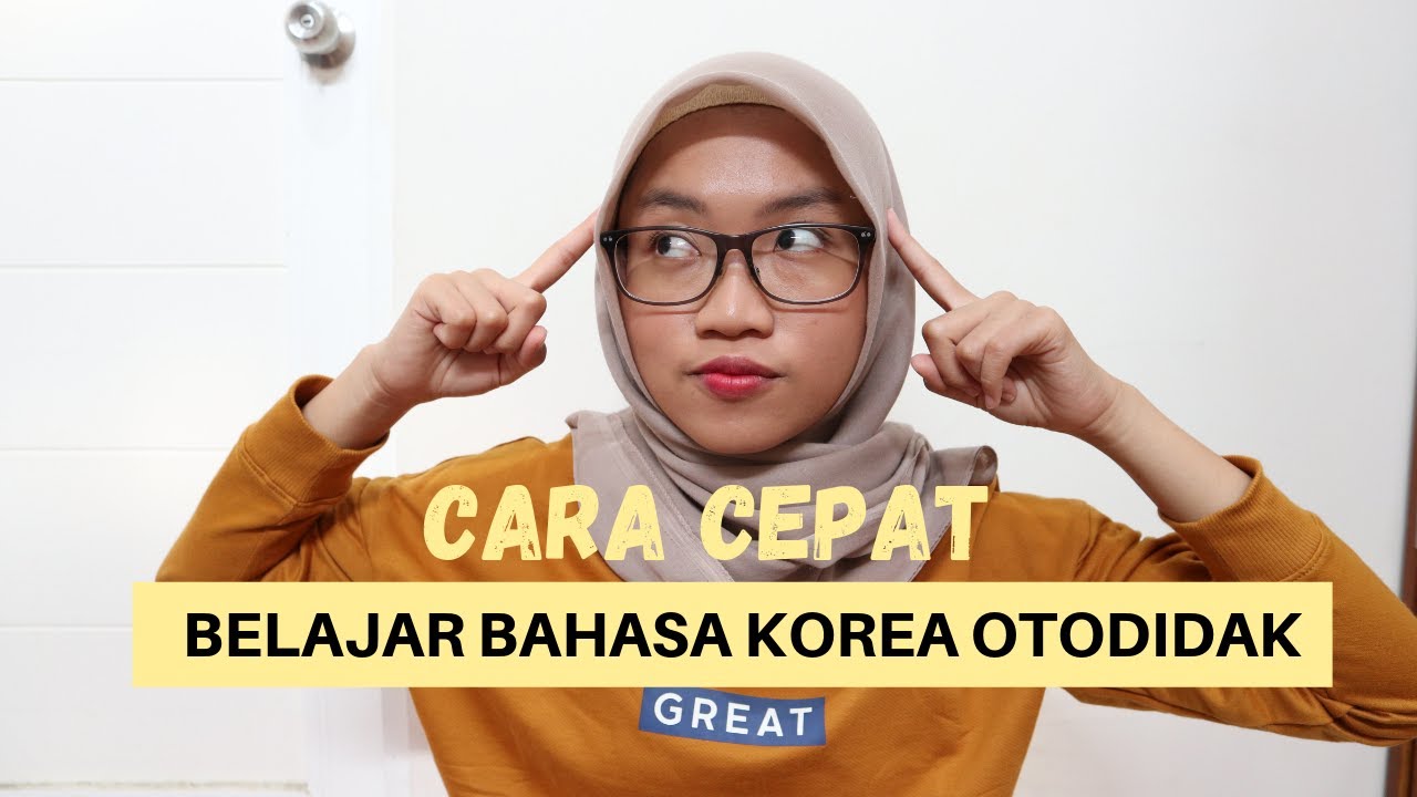 CEPAT Belajar Bahasa Korea Otodidak!