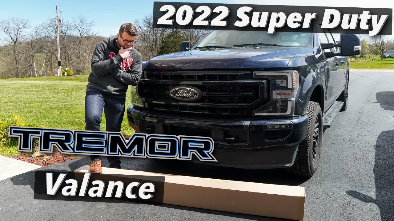 2022 F-250 Super Duty Lariat - Tremor Valance Install