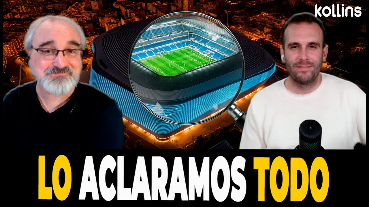 ✅ NUEVO BERNABÉU: ¿CUBIERTA, NOMBRE, CALOR? LO ACLARAMOS TODO🤔