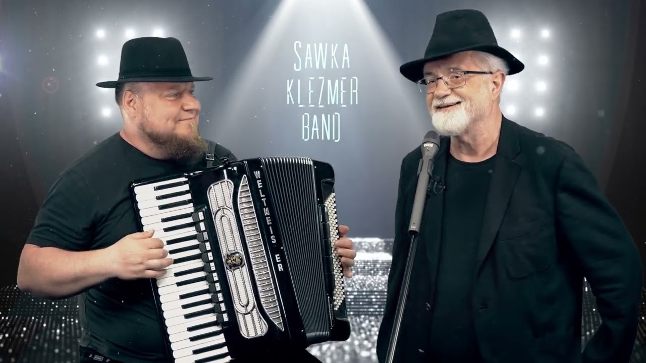 Sawka Klezmer Band - My wam zawsze wszystko wyśpiewamy