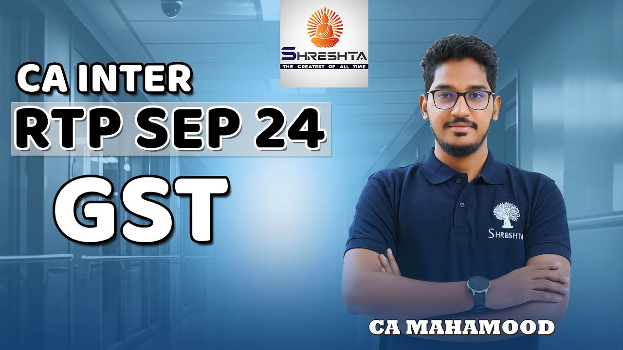 GST RTP | SEPT 2024 | CA INTER