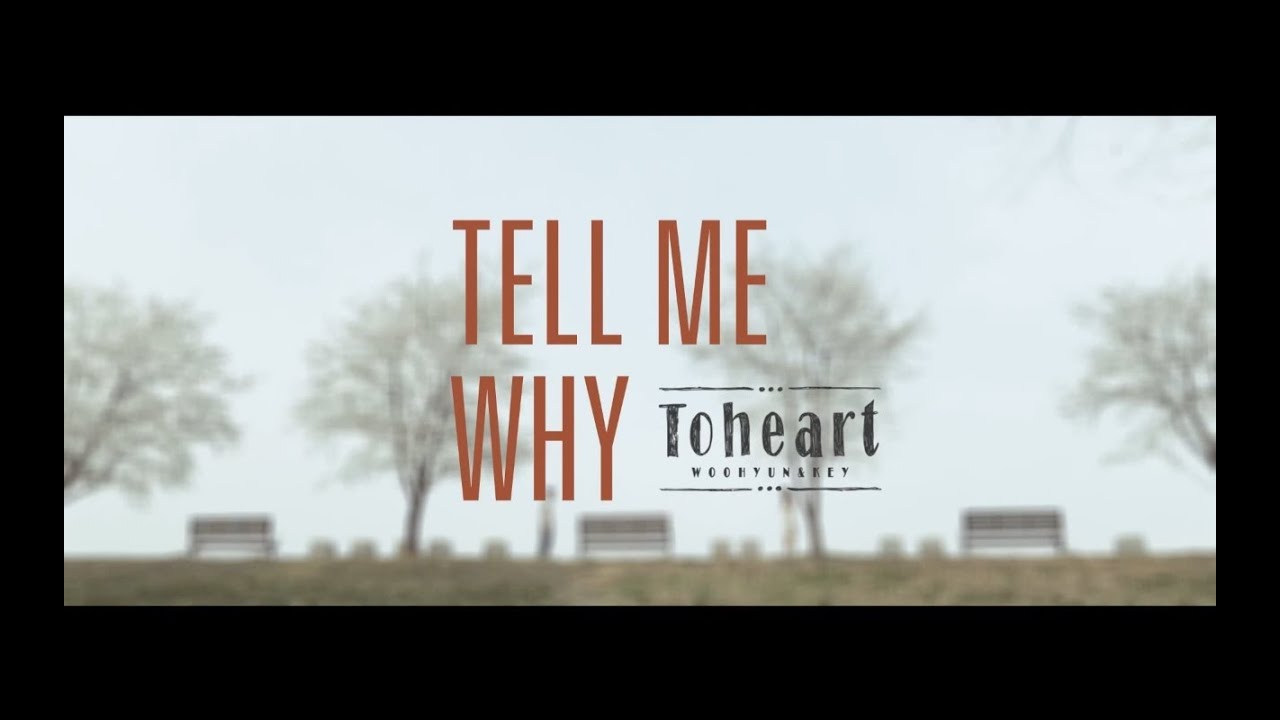 Toheart (WooHyun&Key) 