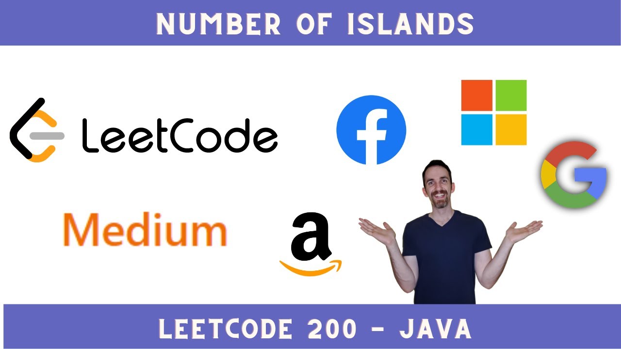 Number of Islands | Java | LeetCode Solution 200