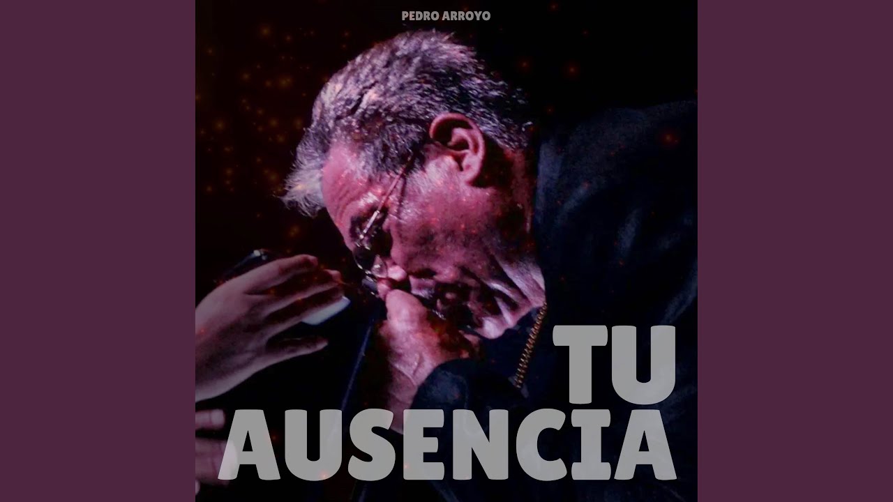 Tu Ausencia