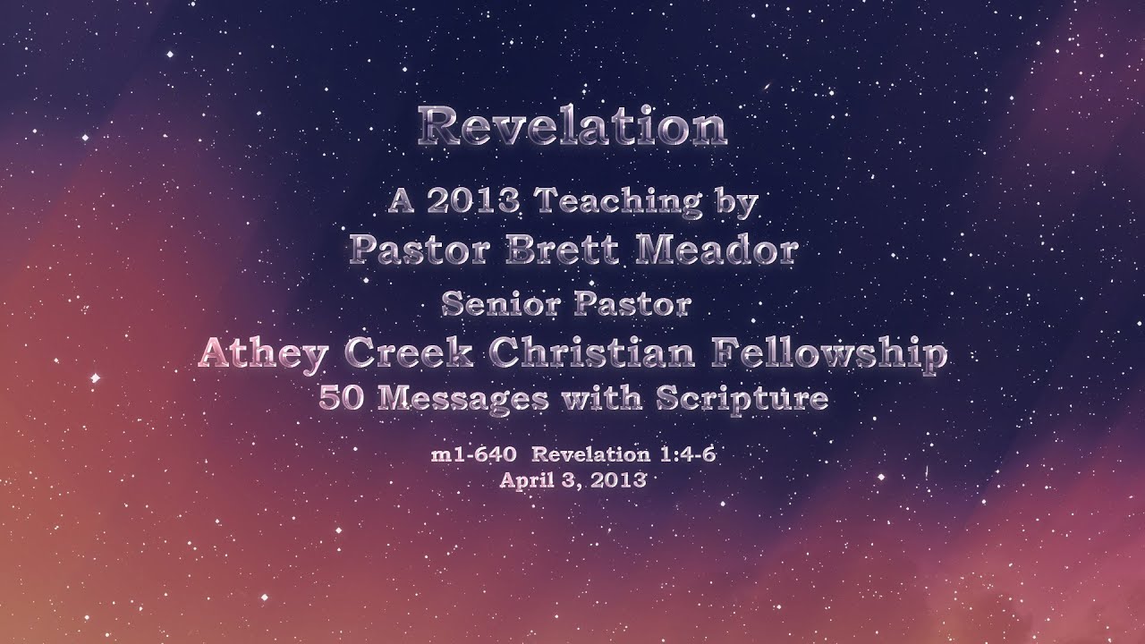 003 m1-640 Revelation 1:4-6  04-03-2013