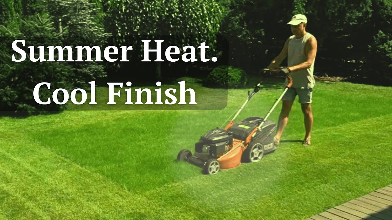 Summer Heat. Cool Finish. No talking • Real-time mowing • Slow backyard moments