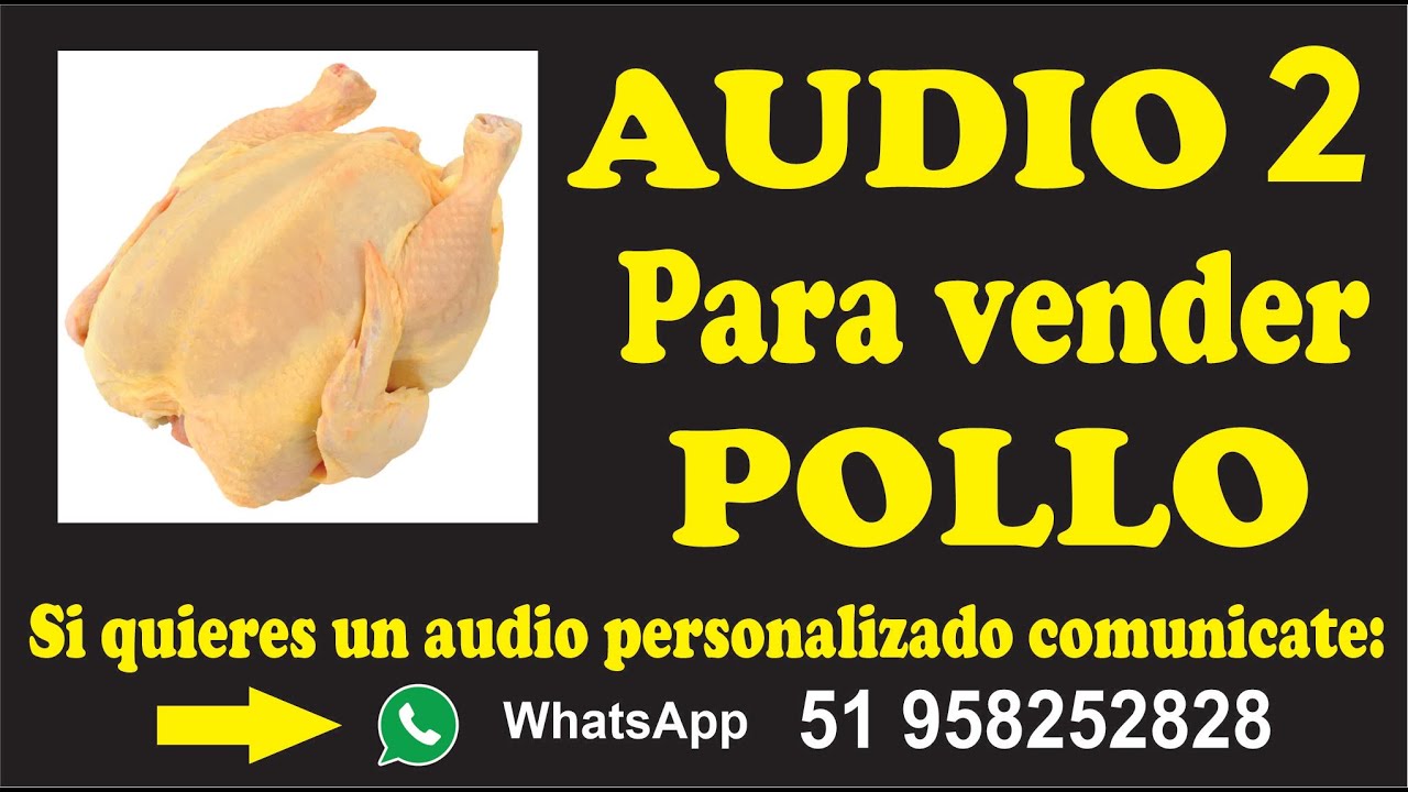 Audio 2 para vender pollo