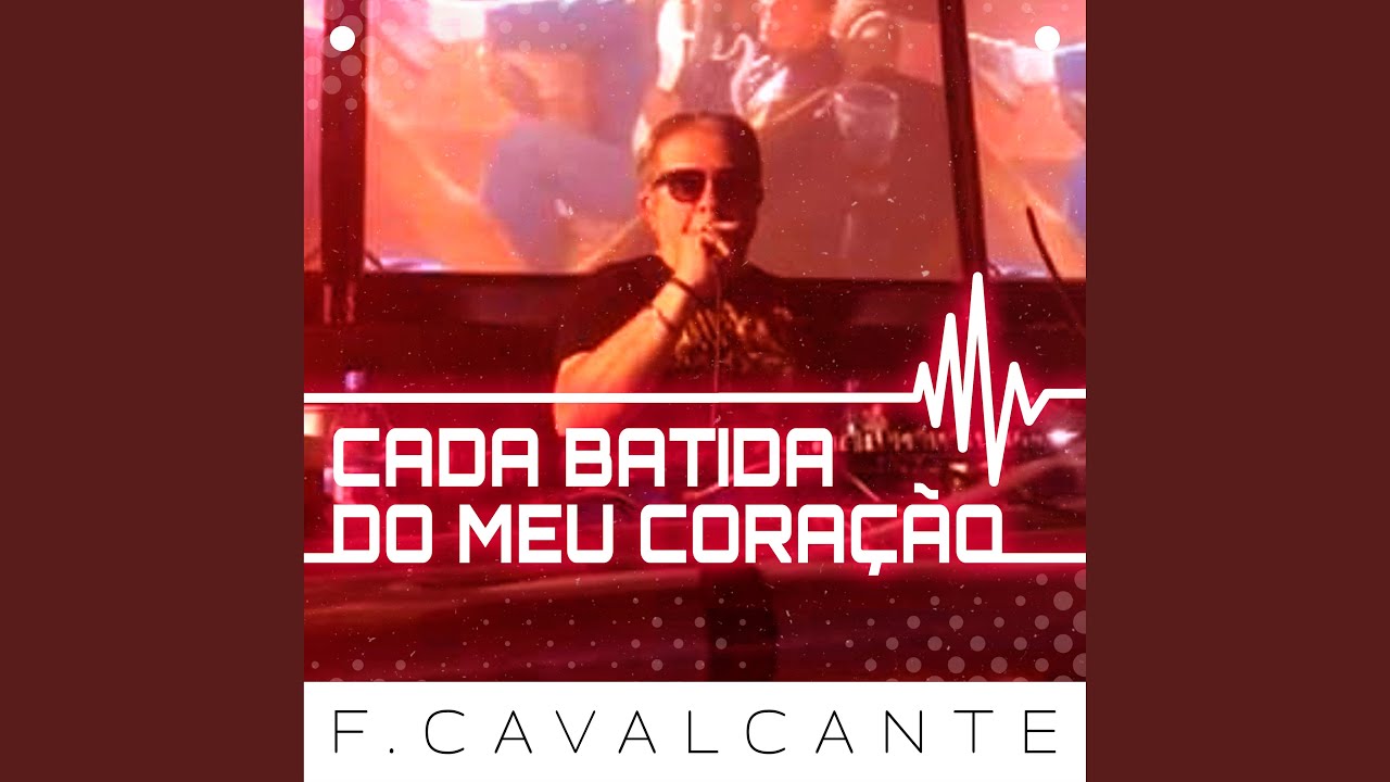 Cada Batida do Meu Coração