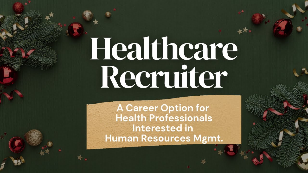Healthcare Recruiter Career Secrets: Job Description, Salary & Certifications| Careermas Day 8