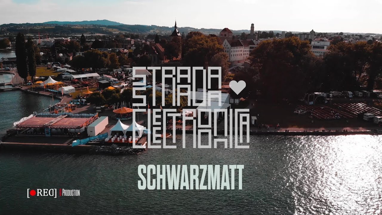 STRADA ELECTRONICA 2 - @Seenachtsfest Arbon 05.-07.07.2019