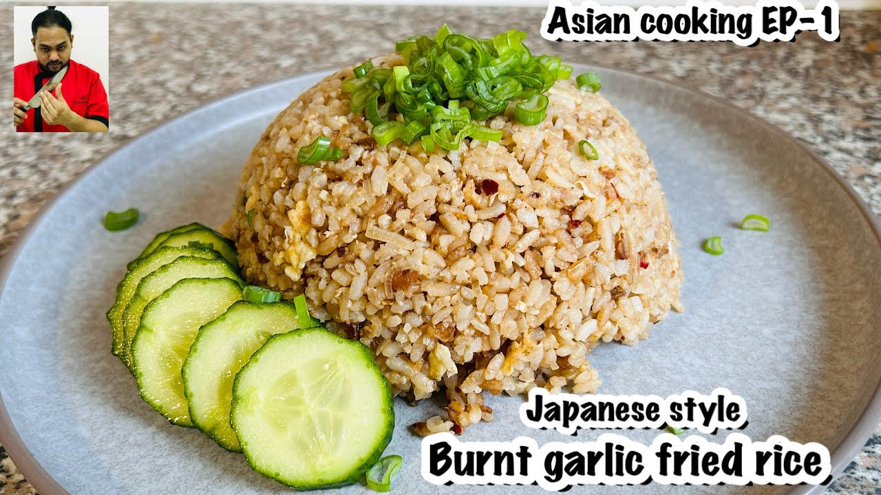 Burnt garlic fried rice | Asian cooking Episode-1 fried rice  |Japanese style fried rice  